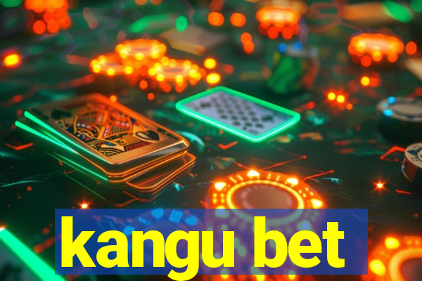 kangu bet