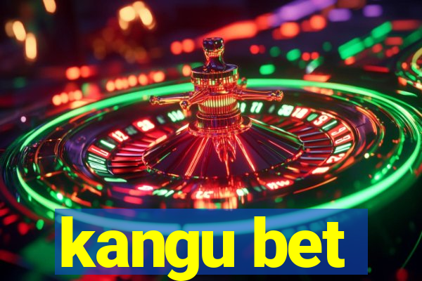 kangu bet