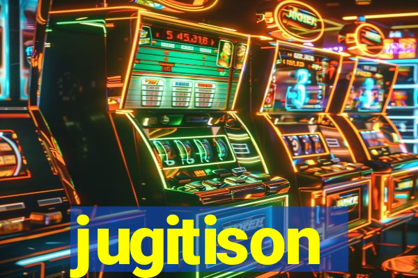 jugitison