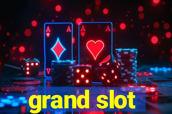 grand slot