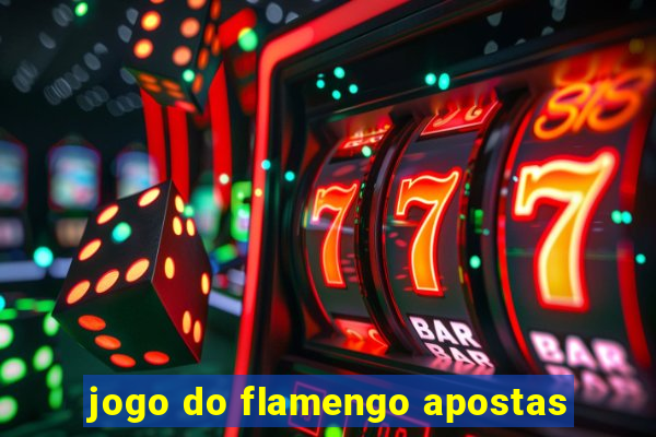 jogo do flamengo apostas