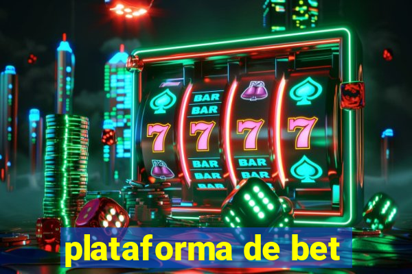 plataforma de bet