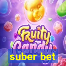 suber bet