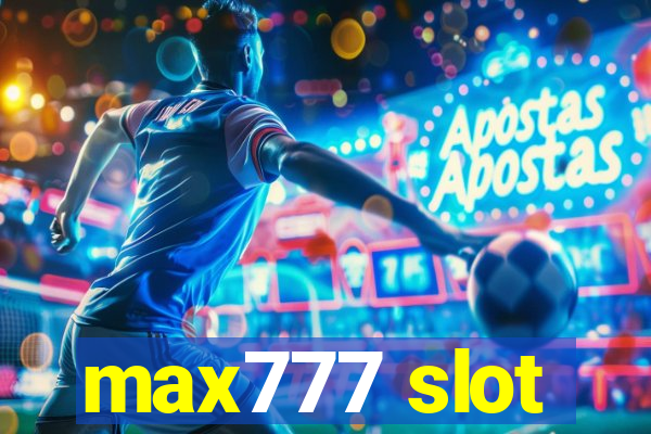 max777 slot