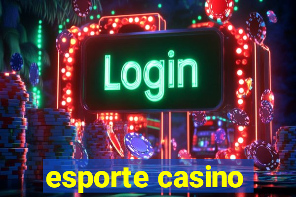 esporte casino