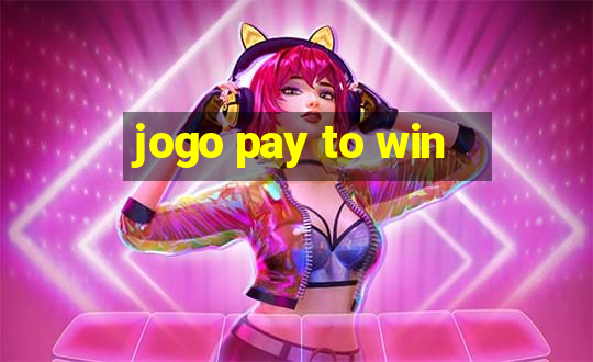 jogo pay to win