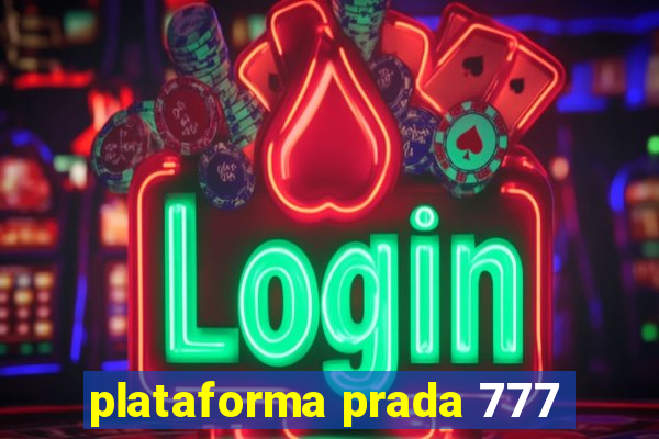 plataforma prada 777