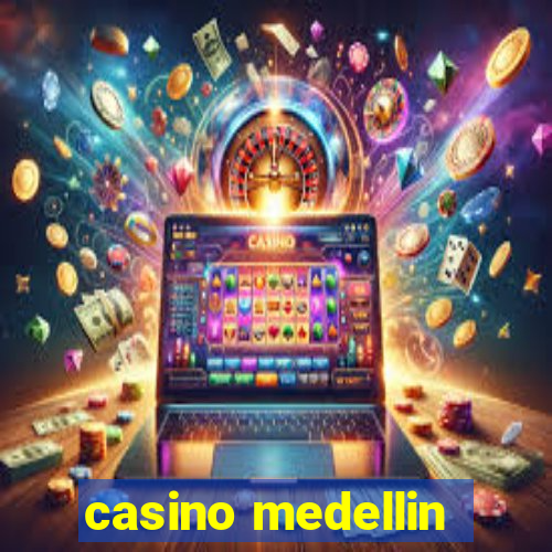 casino medellin