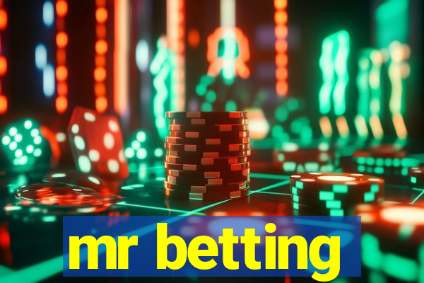 mr betting