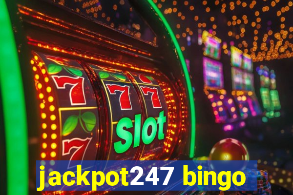 jackpot247 bingo