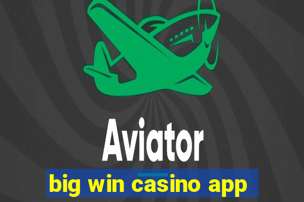 big win casino app