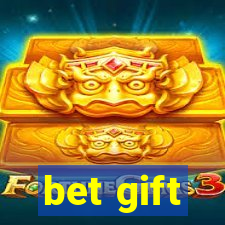 bet gift