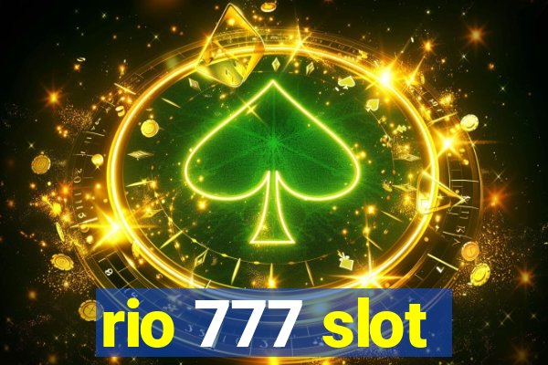 rio 777 slot