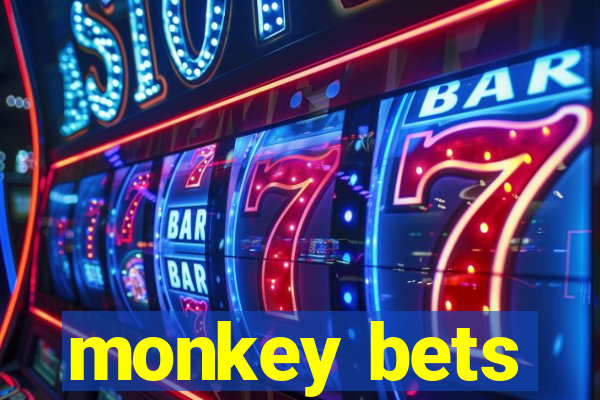 monkey bets