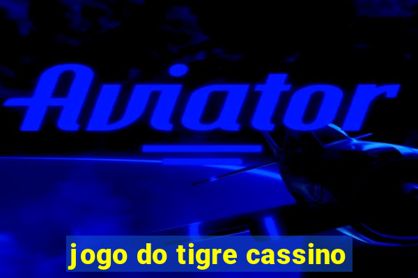 jogo do tigre cassino