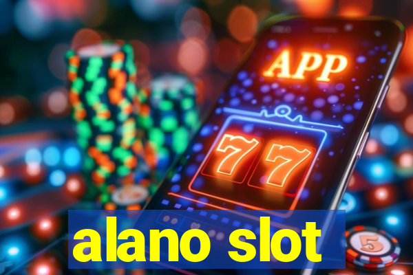 alano slot