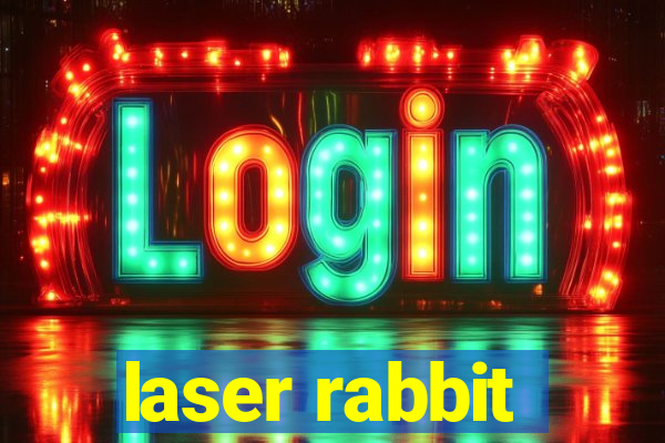 laser rabbit