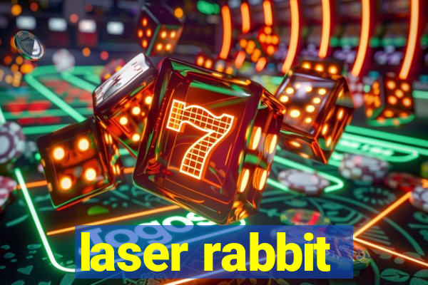 laser rabbit