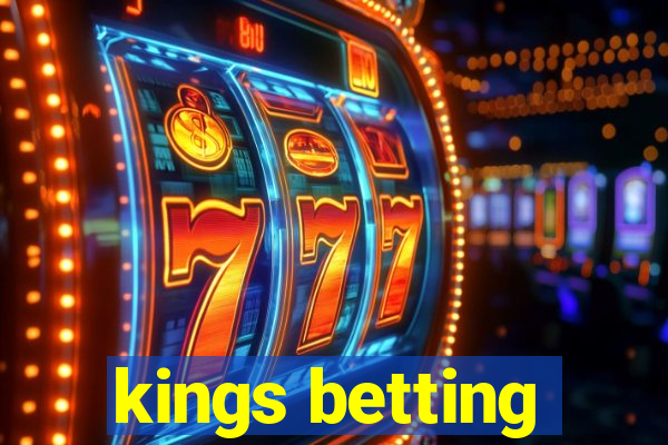 kings betting