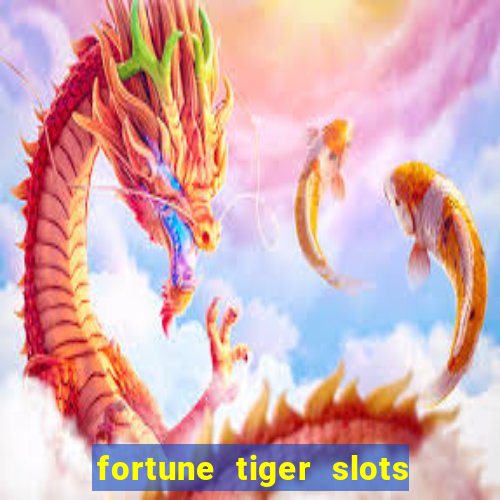 fortune tiger slots paga mesmo