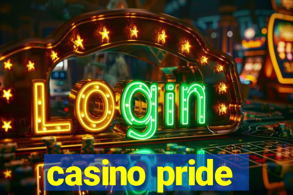 casino pride