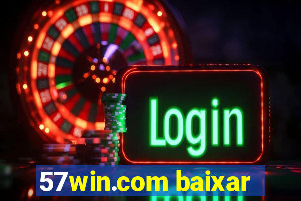 57win.com baixar