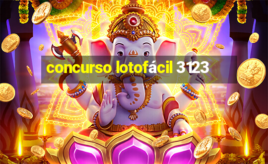 concurso lotofácil 3123