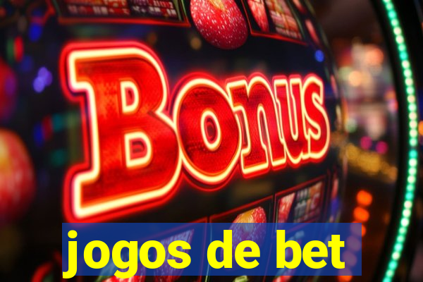 jogos de bet