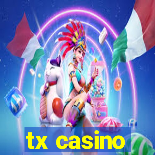 tx casino