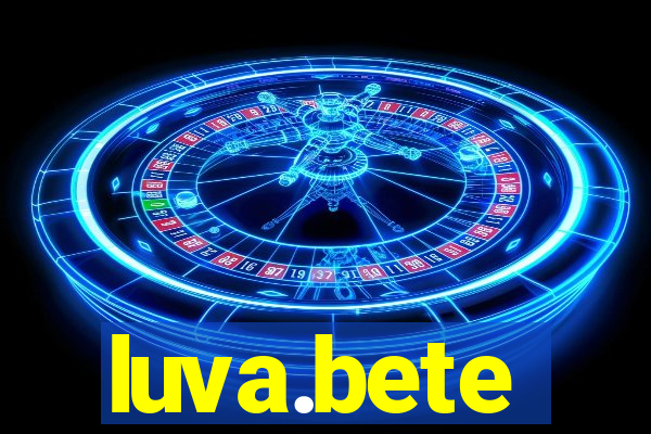 luva.bete