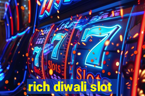 rich diwali slot