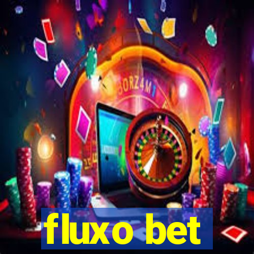 fluxo bet