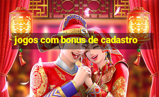 jogos com bonus de cadastro