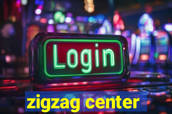 zigzag center