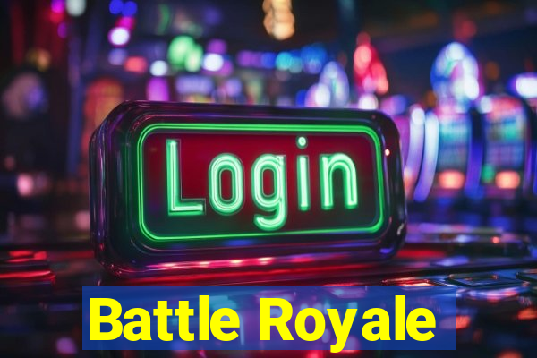 Battle Royale