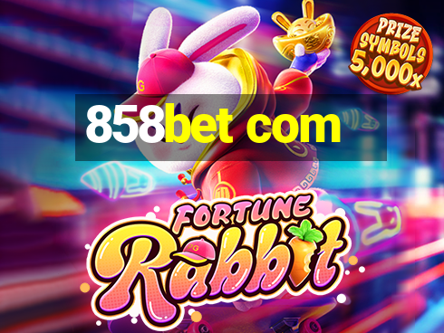 858bet com