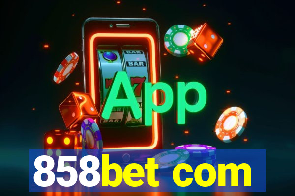 858bet com