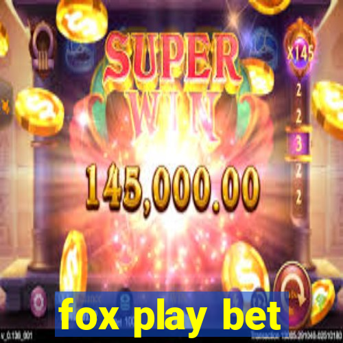 fox play bet