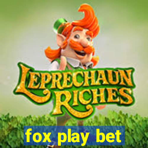 fox play bet