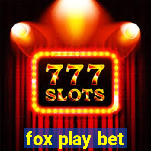 fox play bet