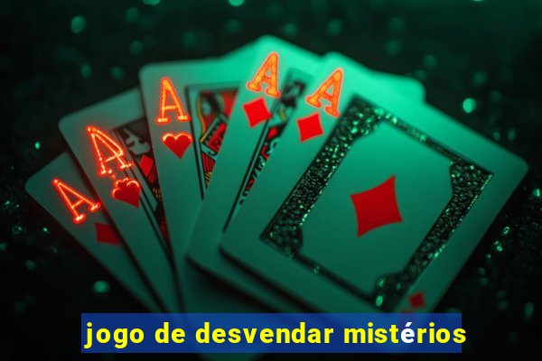 jogo de desvendar mistérios