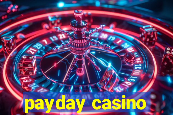 payday casino