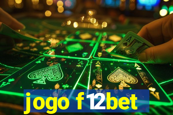 jogo f12bet