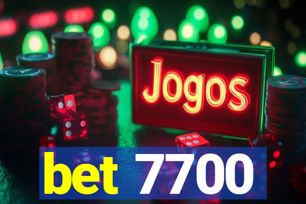 bet 7700