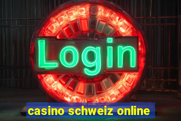 casino schweiz online