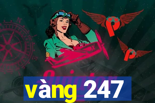 vàng 247