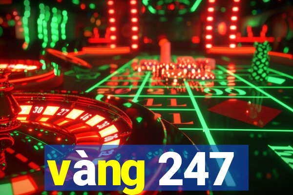 vàng 247