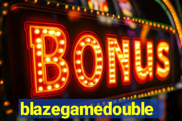 blazegamedouble