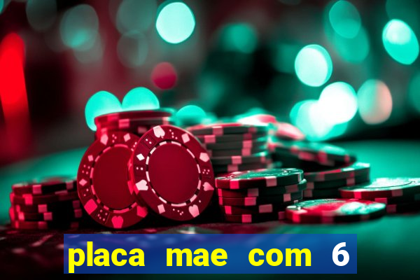 placa mae com 6 slots de memoria