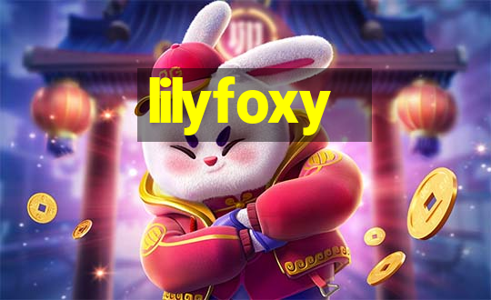 lilyfoxy